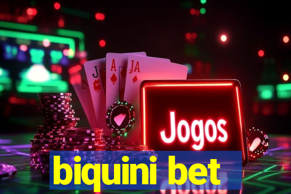 biquini bet